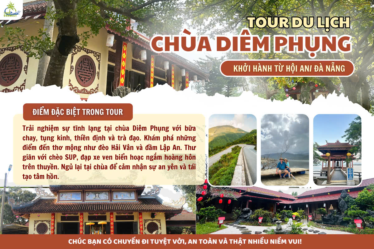 TỪ HỘI AN/ ĐÀ NẴNG: CHÙA DIÊM PHỤNG – HÀNH TRÌNH 2 NGÀY 1 ĐÊM CHO MỘT TÂM HỒN BÌNH YÊN
