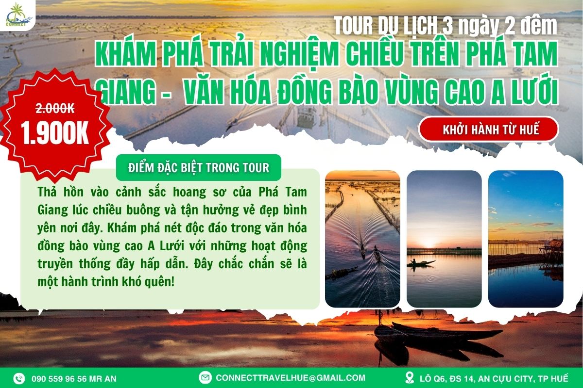 KHÁM PHÁ TRẢI NGHIỆM CHIỀU TRÊN PHÁ TAM GIANG -  VĂN HÓA ĐỒNG BÀO VÙNG CAO A LƯỚI
